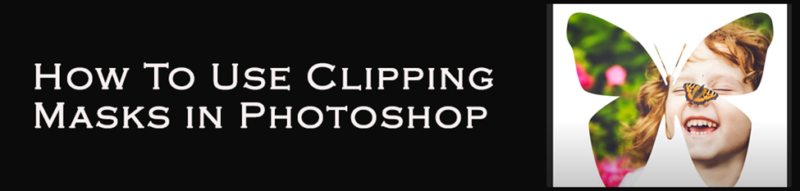 How To Use Clipping Masks in Photoshop
